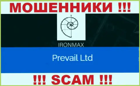 Iron Max - это internet разводилы, а владеет ими юридическое лицо Преваил Лтд