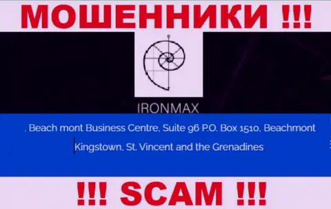 С организацией Айрон Макс весьма рискованно сотрудничать, поскольку их адрес регистрации в оффшоре - Suite 96 P.O. Box 1510, Beachmont Kingstown, St. Vincent and the Grenadines