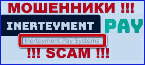 На официальном web-портале InerteymentPay отмечено, что юр лицо конторы - Inerteyment Pay Systems