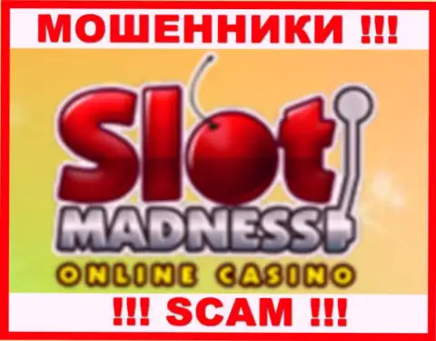 Slot Madness - это ЛОХОТРОНЩИКИ !!! SCAM !!!