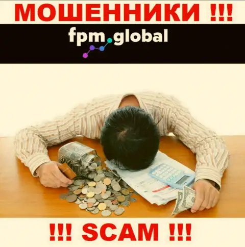 FPM Global развели на деньги - напишите жалобу, Вам постараются помочь