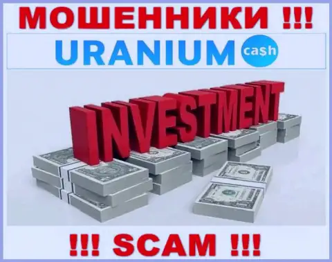С Uranium Cash, которые прокручивают делишки в сфере Investing, не заработаете - это разводняк
