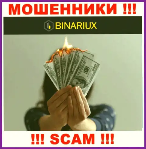 Вы глубоко ошибаетесь, если ожидаете заработок от совместной работы с дилинговой компанией Binariux - это ЛОХОТРОНЩИКИ !!!