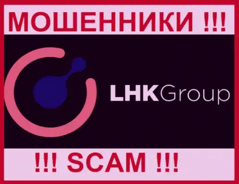 LHK Group это МОШЕННИК !!! SCAM !