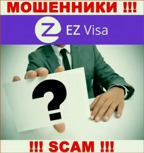 В глобальной сети internet нет ни единого упоминания об непосредственных руководителях воров EZ Visa