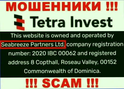 Юридическим лицом, управляющим интернет-мошенниками Тетра-Инвест Ко, является Seabreeze Partners Ltd