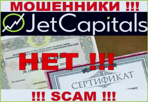 У JetCapitals не представлены сведения об их номере лицензии - это хитрые интернет-обманщики !!!