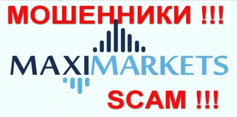 МаксиМаркетс (Maxi-Markets) - реальные отзывы - МОШЕННИКИ !!! SCAM !!!