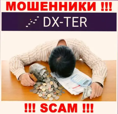 DX Ter кинули на денежные вложения - напишите жалобу, Вам попробуют посодействовать